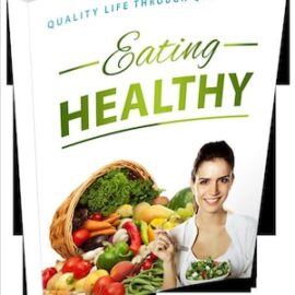 Eating Healthy Ebook Video Course